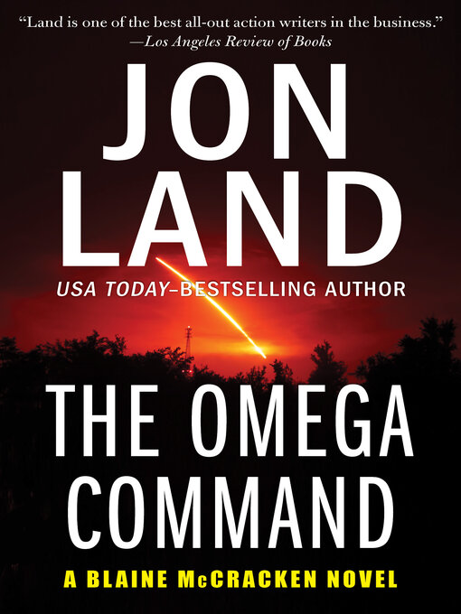 Title details for The Omega Command by Jon Land - Available